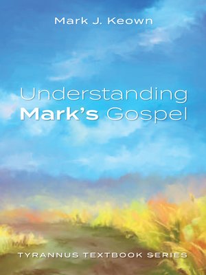cover image of Understanding Mark's Gospel